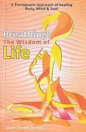 Breathing: The Wisdom of Life