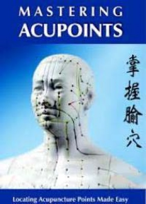 Mastering Acupoints