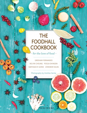 The Foodhall Cookbook: For the Love of Food