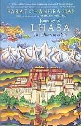 Journey to Lhasa: The Diary of a Spy