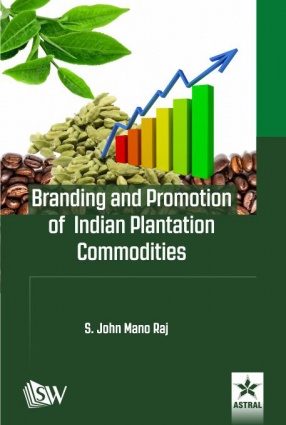 Branding and Promotion of Indian Plantation Commodities