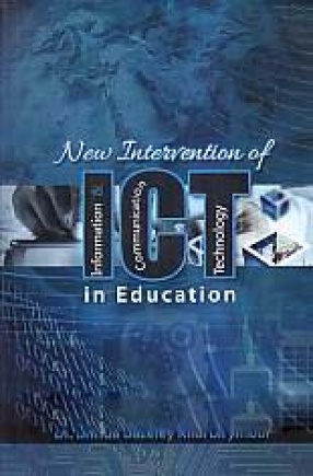 New Interventions of ICT in Education
