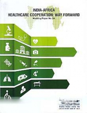 India-Africa Healthcare Cooperation: Way Forward