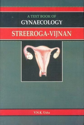 A Text Book of Gynaecology Streeroga-Vijnan 