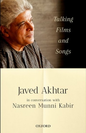 Talking Films and Songs: Javed Akhtar in Conversation with Nasreen Munni Kabir