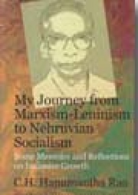 My Journey from Marxism-Leninism to Nehruvian Socialism: Some Memoirs and Reflections on Inclusive Growth