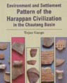 Environment and Settlement Pattern of the Harappan Civilization in the Chautang Basin