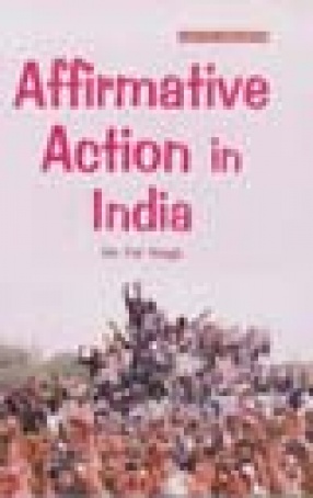 Affirmative Action in India: Issues and Perspectives