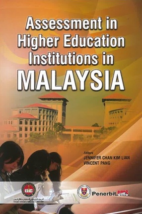 Assessment in Higher Education Institutions in Malaysia