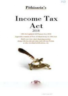 Pithisaria's Income Tax Act: Includes Relevant Texts of Allied Acts
