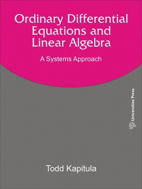 Ordinary Differential Equations and Linear Algebra: A Systems Approach