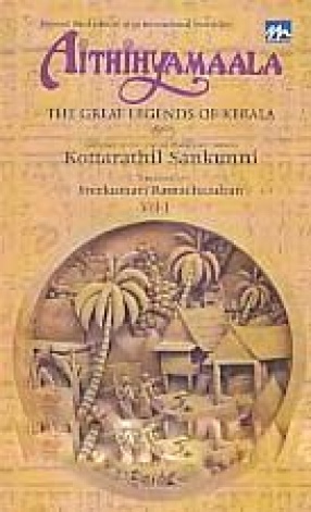 Aithihyamaala: The Great Legends of Kerala (In 2 Volumes)