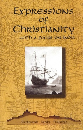 Expressions of Christianity: With a Focus on India