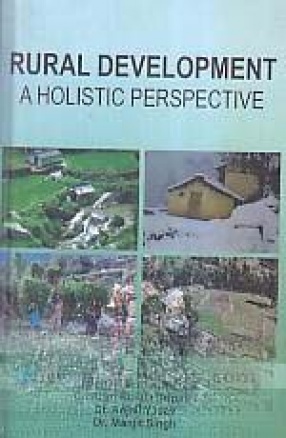 Rural Development: A Holistic Perspective