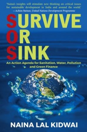 Survive or Sink: An Action Agenda for Sanitation, Water, Pollution Green Finance
