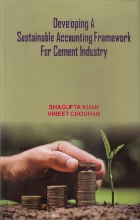 Developing a Sustainable Accounting Framework for Cement Industry