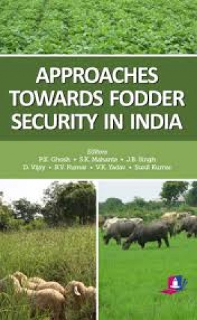 Approaches Towards Fodder Security in India