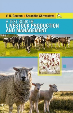 A Text Book of Livestock Production and Management