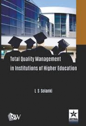 Total Quality Management in Institutions of Higher Education