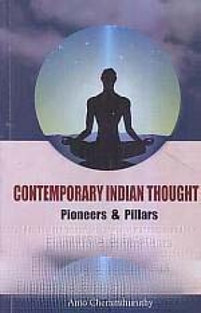 Contemporary Indian Thought: Pioneers & Pillars