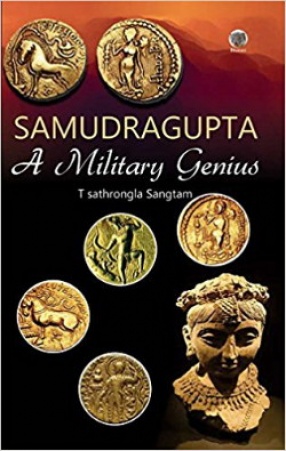 Samudragupta: A Military Genius