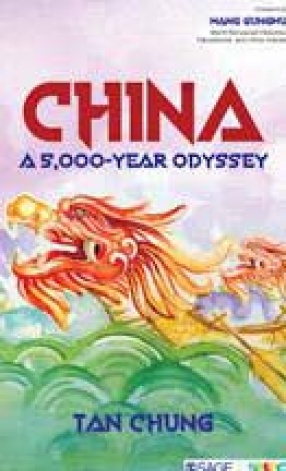 China: A 5,000 Year Odyssey