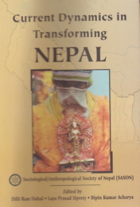 Current Dynamics in Transforming Nepal