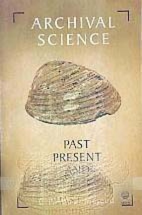 Archival Science: Past, Present and Future