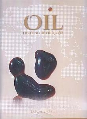 Oil: Lighting up Our Lives