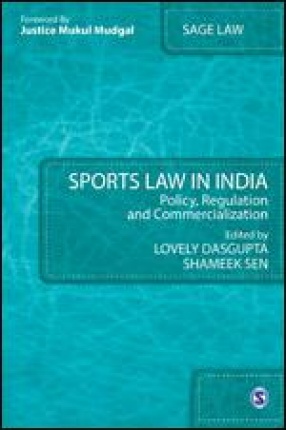 Sports Law in India: Policy,Regulation and Commercializati