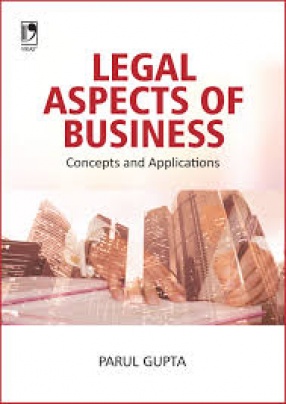 Legal Aspects of Business: Concepts and Applications