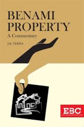 Benami Property: A Commentary