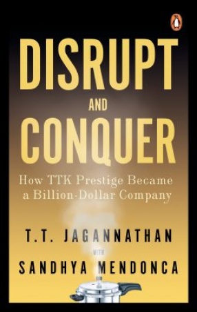 Disrupt and Conquer: How TTK Prestige Became a Billion-Dollar Company