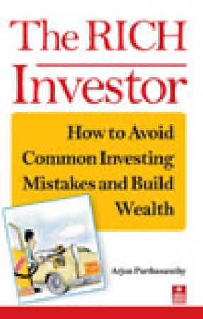 The Rich Investor: How to Avoid Common Investing Mistakes and Build Wealth