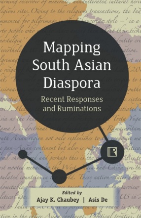 Mapping South Asian Diaspora: Recent Responses and Ruminations