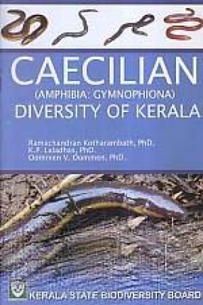 Caecilian: Amphibia: Gymnophiona: Diversity of Kerala