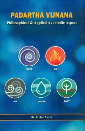 Padartha Vijnana: Philosophical & Applied Ayurvedic Aspect