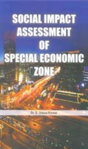 Social Impact Assessment of Special Economic Zone