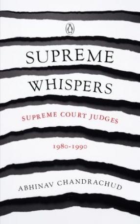 Supreme Whispers: Supreme Court Judges: 1980-90