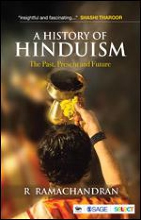A History of Hinduism: The Past, Present, and Future