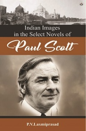 Indian Images in the Selected Novels of Paul Scott