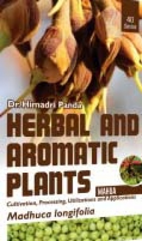 Herbal and Aromatic Plants: Madhuca Longifolia: Mahua