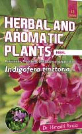 Herbal and Aromatic Plants: Indigofera Tinctoria: Neel