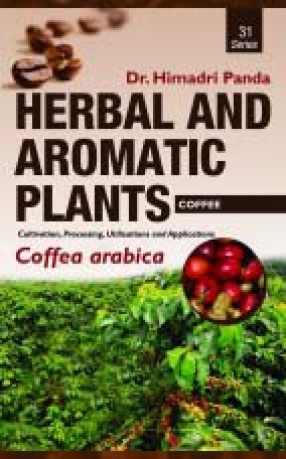 Herbal and Aromatic Plants: Coffea Arabica: Coffee