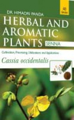 Herbal and Aromatic Plants: Cassia Occidentalis: Senna