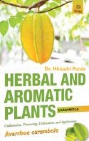Herbal and Aromatic Plants: Averrhoa Carambola: Carambola