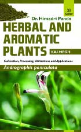 Herbal and Aromatic Plants: Andrographis Paniculata: Kalmegh