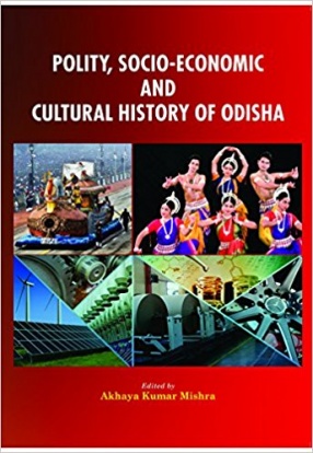 Polity, Socio-Economic and Cultural History of Odisha