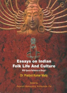 Essays on Indian Folk Life and Culture: With Special Reference to Bengal