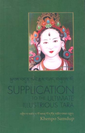 Supplication to The Ultimate Illustrious Tara: Elucidation of the Seven Verses